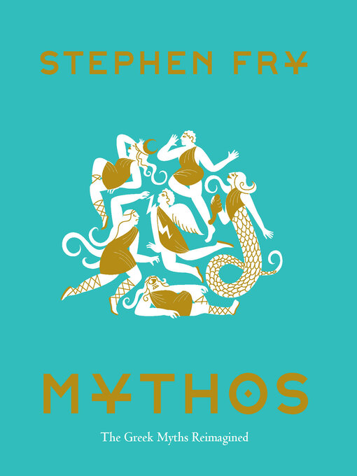 Title details for Mythos by Stephen Fry - Available